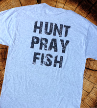 Load image into Gallery viewer, &quot;HUNT PRAY FISH&quot; GRAY T-SHIRTS
